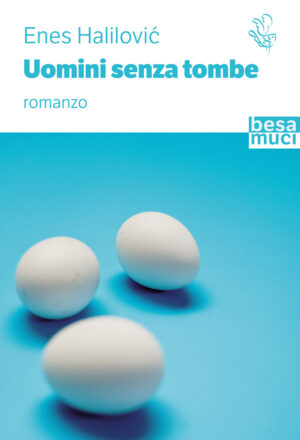 Uomini senza tombe