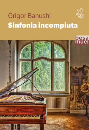 Sinfonia incompiuta Grigor Banushi