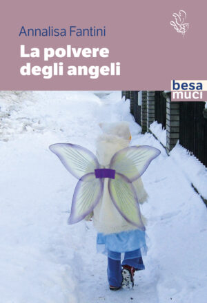 La polvere degli angeli Annalisa Fantini
