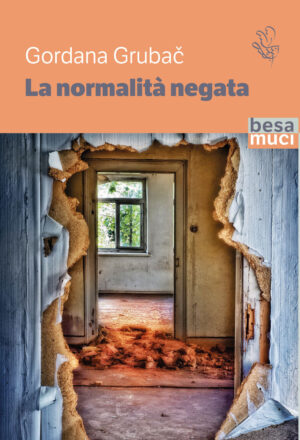 La normalità negata Gordana Grubač